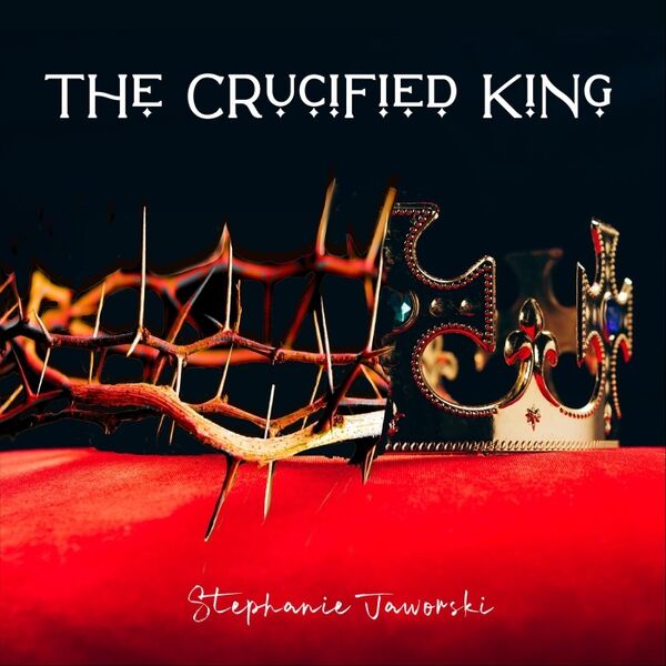 Cover art for The Crucified King